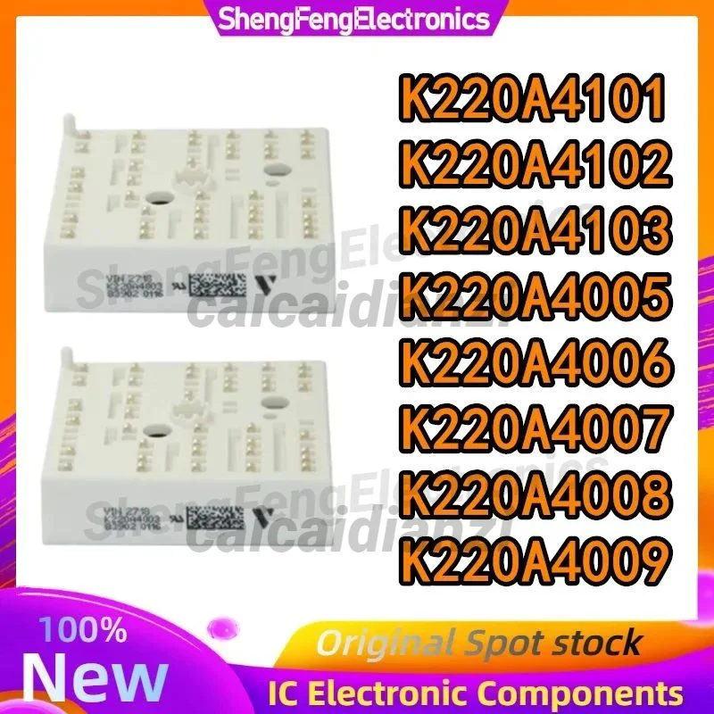 Модуль K220A4101 K220A4102 K220A4103 K220A4005 K220A4006 K220A4007 K220A4008 K220A4009, новый и оригинальный модуль в наличии
Модуль K220A4101 K220A4102 K220A4103 K220A4005 K220A4006 K220A4007 K220A4008 K220A4009, новый и оригинальный модуль в наличии