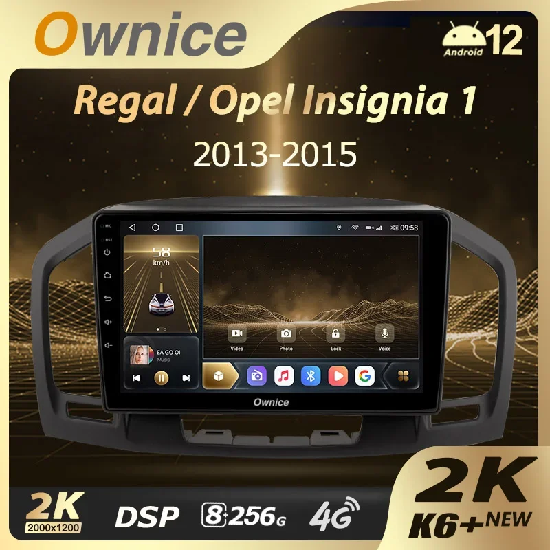 Ownice K6+ 2K для Buick Regal для Opel Insignia 1 2009-2013, автомобильное радио, навигация, видео, стерео, мультимедийный плеер, GPS Android12
Ownice K6+ 2K для Buick Regal для Opel Insignia 1 2009-2013, автомобильное радио, навигация, видео, стерео, мультимедийный плеер, GPS Android12