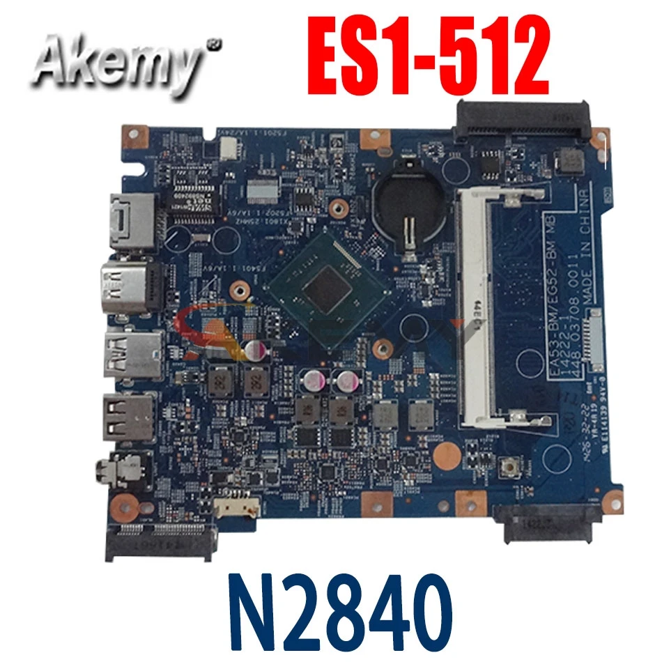 For ACER Aspire ES1-512 Laptop Motherboard 14222-1 Celeron N2840 SR1YJ Notebook Mainboard Tested
For ACER Aspire ES1-512 Laptop Motherboard 14222-1 Celeron N2840 SR1YJ Notebook Mainboard Tested