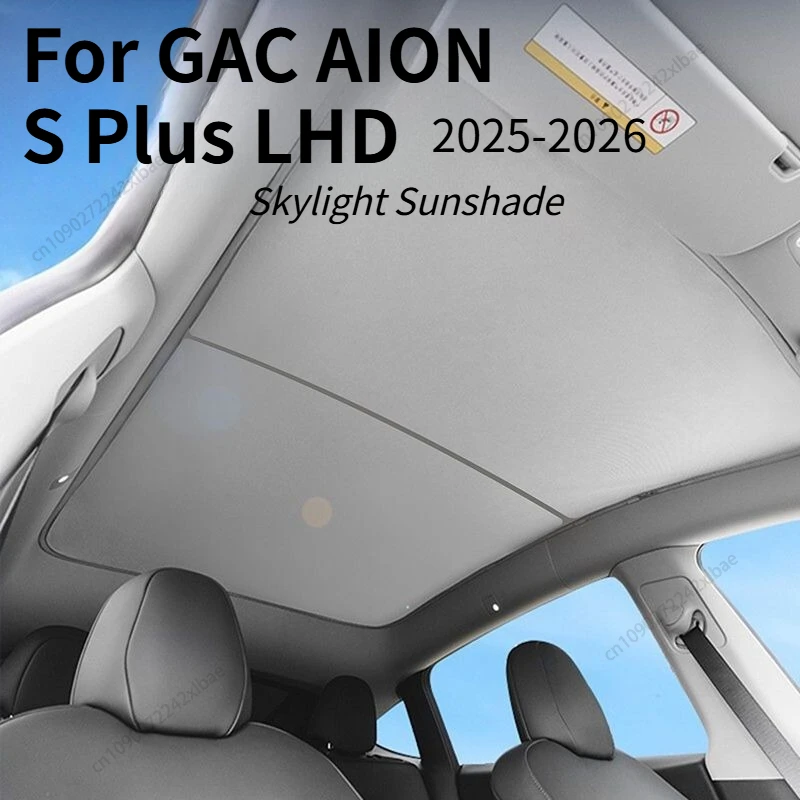 For GAC AION S Plus LHD 2025-2026 Panoramic Sunshade, Sunroof Sun Visor UV Protection & Heat Insulation Interior Parts Durable
For GAC AION S Plus LHD 2025-2026 Panoramic Sunshade, Sunroof Sun Visor UV Protection & Heat Insulation Interior Parts Durable