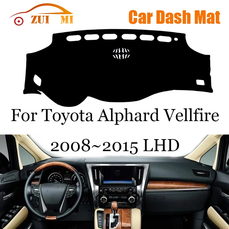 ZUIMI Dashboard Cover Dash Mat Dashmat For Toyota Alphard Vellfire 2008~2015 LHD RHD Dash Board Cover Pad Sun Shade
ZUIMI Dashboard Cover Dash Mat Dashmat For Toyota Alphard Vellfire 2008~2015 LHD RHD Dash Board Cover Pad Sun Shade