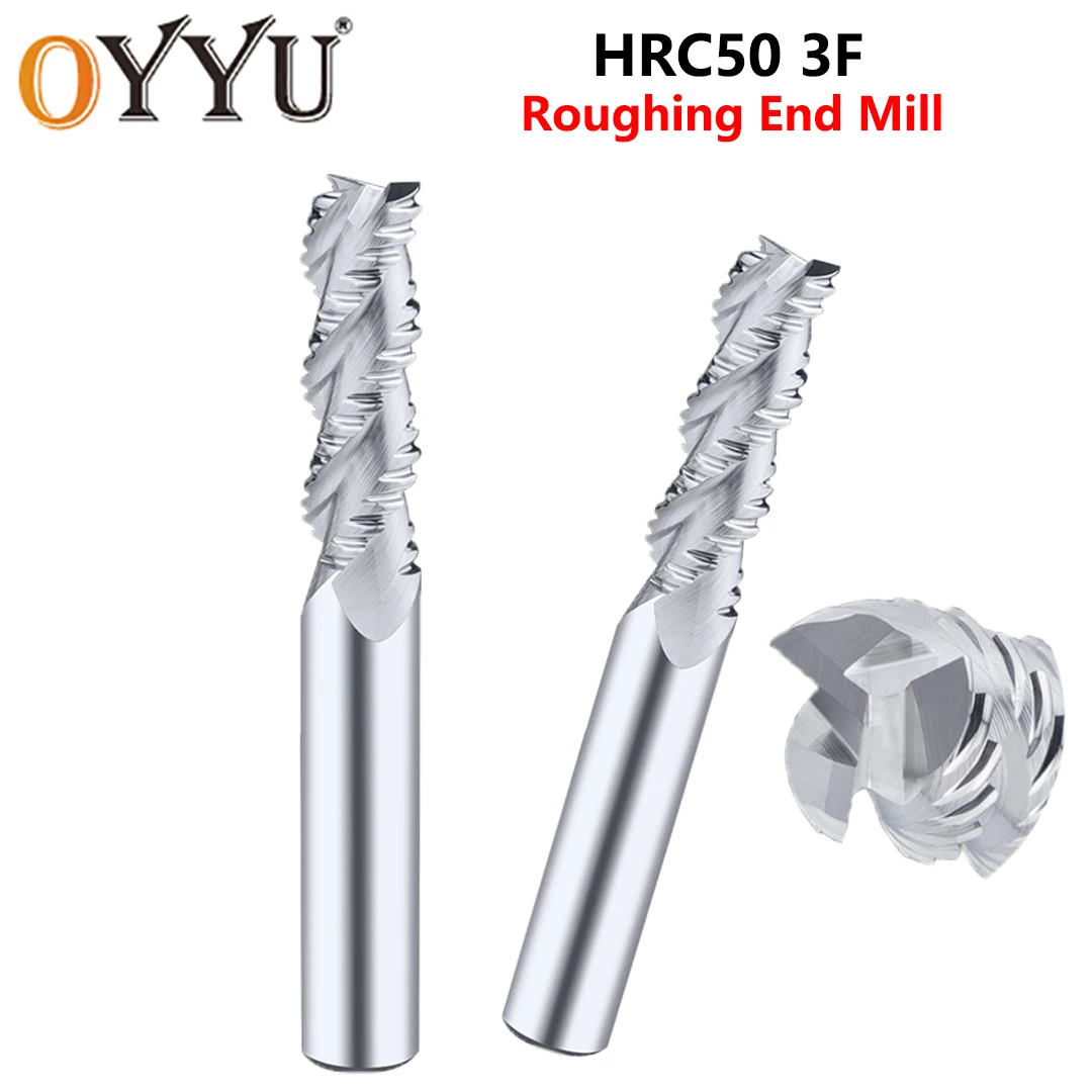 OYYU HRC50 3 Flutes Roughing End Mills for Aluminum Coating Carbide Endmills CNC 3-20mm 50L-150L Tool CNC Machine Milling Cutter
OYYU HRC50 3 Flutes Roughing End Mills for Aluminum Coating Carbide Endmills CNC 3-20mm 50L-150L Tool CNC Machine Milling Cutter