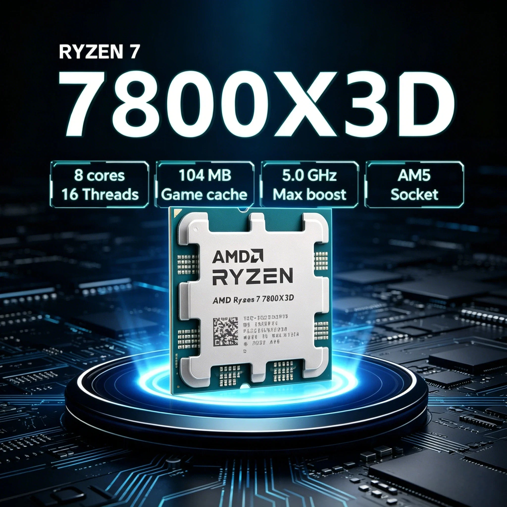 AMD Ryzen 7 7800X3D 8 Core 16 Thread 5.0GHz 5NM B650 Socket AM5 L3 96M R7 7800X3D Processor 120W DDR5 Tray No Fan Pro Max
AMD Ryzen 7 7800X3D 8 Core 16 Thread 5.0GHz 5NM B650 Socket AM5 L3 96M R7 7800X3D Processor 120W DDR5 Tray No Fan Pro Max