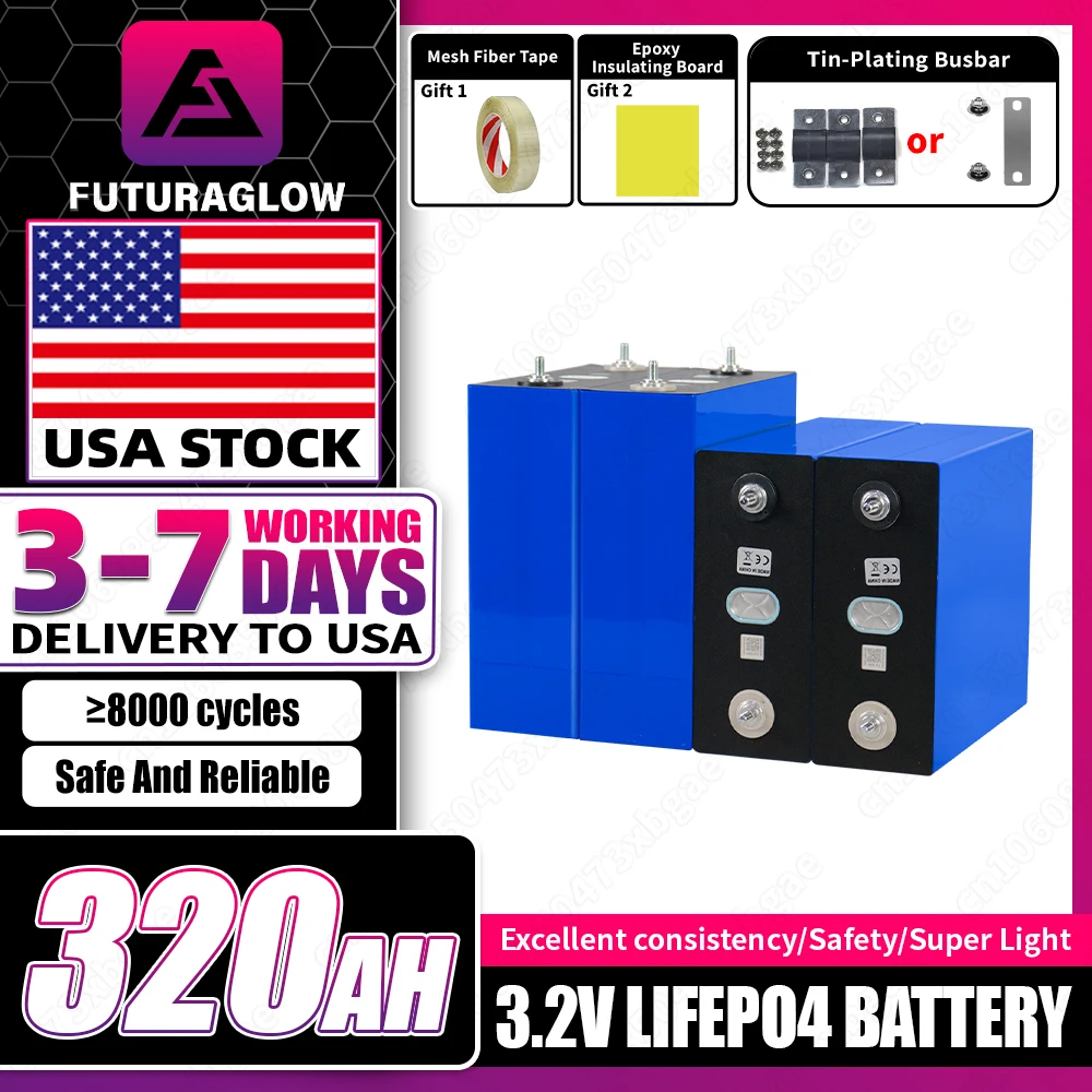 3.2V 320Ah Lifepo4 Battery High capacity Lithium iron phosphate Rechargeable Cell 8000+ Cycles DIY 12V 24V For RV Boat Golf Cart
3.2V 320Ah Lifepo4 Battery High capacity Lithium iron phosphate Rechargeable Cell 8000+ Cycles DIY 12V 24V For RV Boat Golf Cart