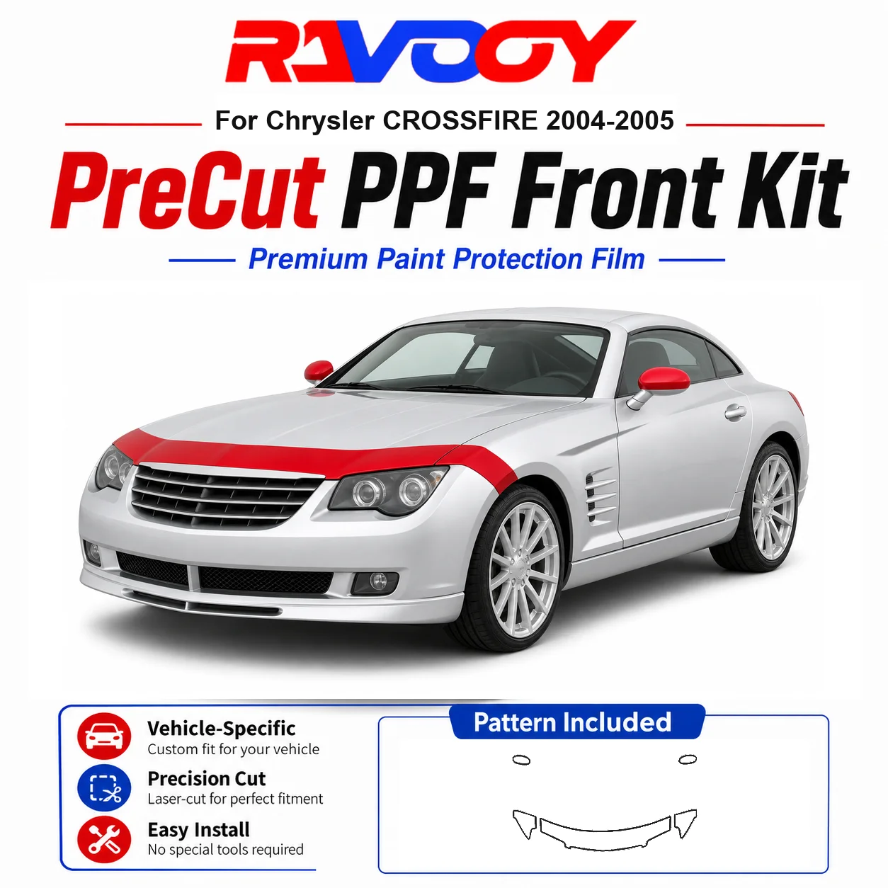 8.5mil TPU Precut PPF Kit For Chrysler CROSSFIRE 2004-2005 - Hood, Fenders & Mirror Set - Self-Healing Clear Bra Film
8.5mil TPU Precut PPF Kit For Chrysler CROSSFIRE 2004-2005 - Hood, Fenders & Mirror Set - Self-Healing Clear Bra Film