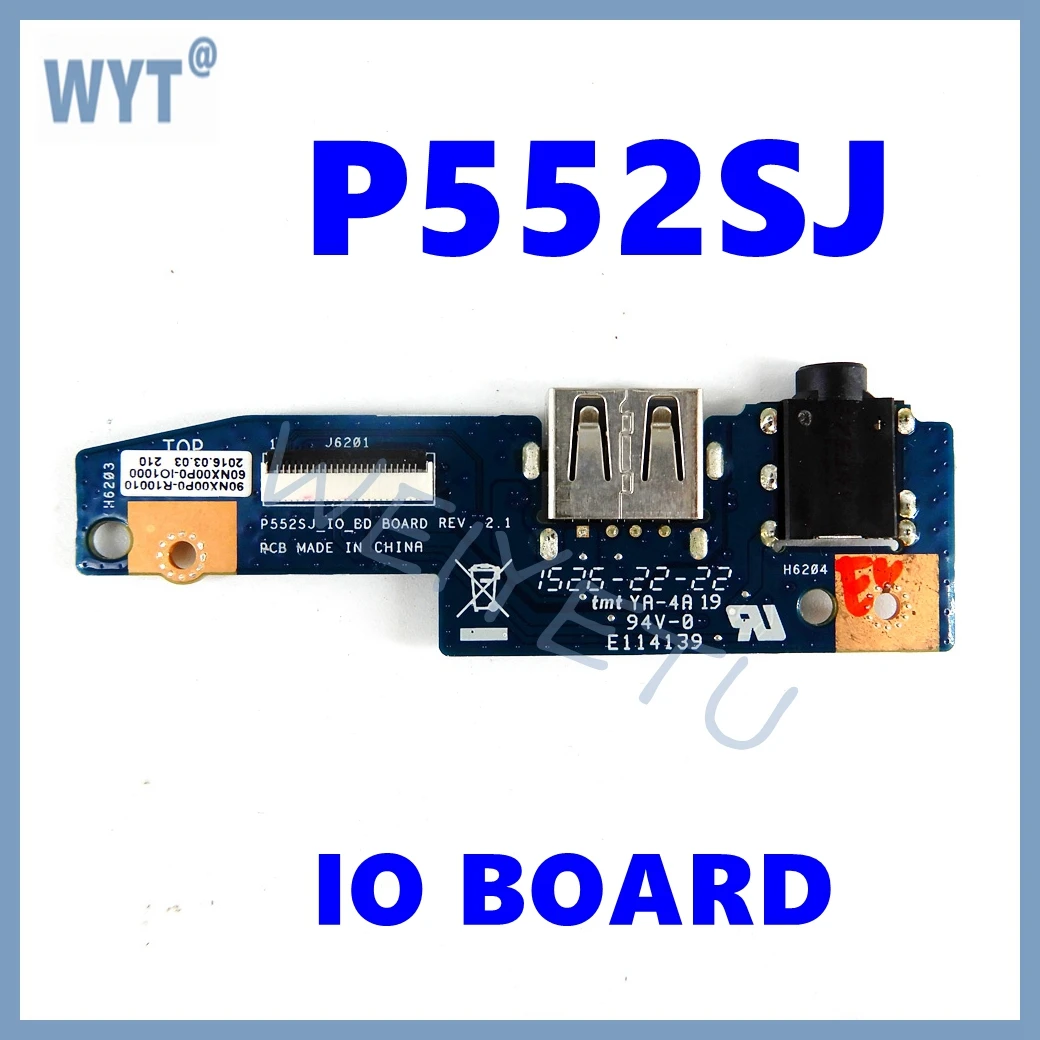 P552SJ IO BOARD REV 2.1 For ASUS PROV P552S P552SJ P552 P552SA PRO552SJ Laptop USB Audio IO board
P552SJ IO BOARD REV 2.1 For ASUS PROV P552S P552SJ P552 P552SA PRO552SJ Laptop USB Audio IO board