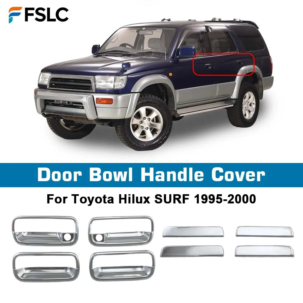Door Handle Bowl Covers For Toyota Hilux SURF 1996 1997 1998 1999 2000 2001 ABS Chrome Car Accessories Plated Trim Paste Style
Door Handle Bowl Covers For Toyota Hilux SURF 1996 1997 1998 1999 2000 2001 ABS Chrome Car Accessories Plated Trim Paste Style