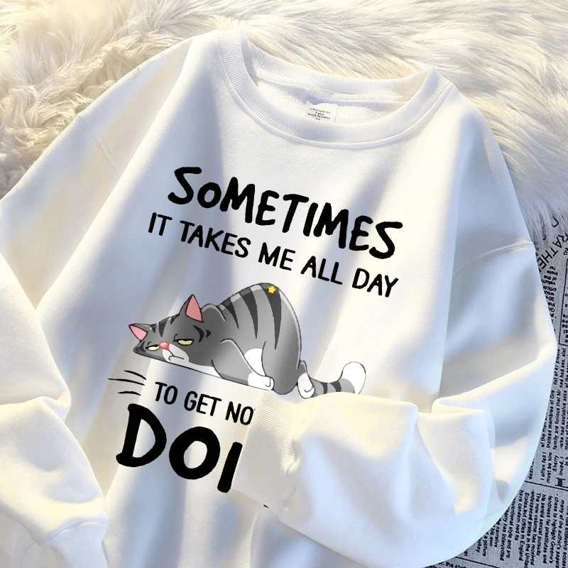 Sometimes It Takes Me All Day To Det Nothing Done Sweatshirt For Women Harajuku Casual Hooded Fashion Loose Hoodies Fleece
Sometimes It Takes Me All Day To Det Nothing Done Sweatshirt For Women Harajuku Casual Hooded Fashion Loose Hoodies Fleece