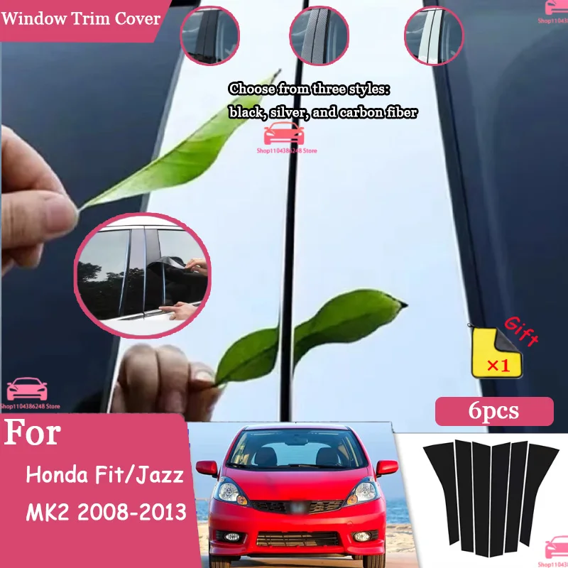 For Honda Fit/Jazz MK2 2008-2013 Glossy Carbon Fiber Black Silver Car Door Window Center BC Pillar Center Pillar Trim PC Sticker
For Honda Fit/Jazz MK2 2008-2013 Glossy Carbon Fiber Black Silver Car Door Window Center BC Pillar Center Pillar Trim PC Sticker