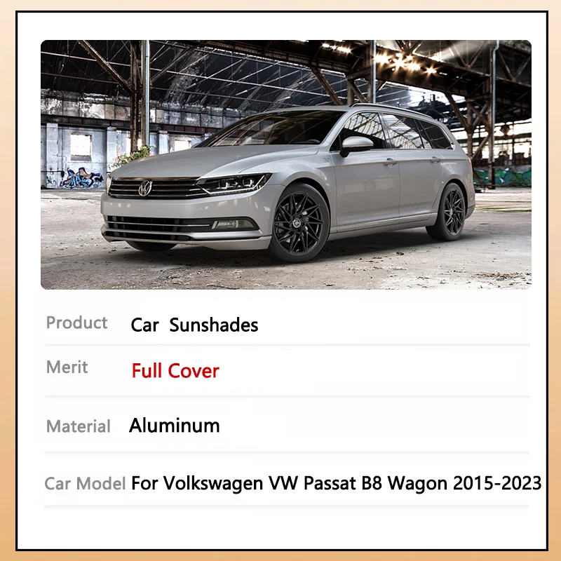 For Volkswagen VW Passat B8 3G Wagon 2015-2023 2016 Car Full Coverages Sunshade Windshield Curtain Window Visor Mat Accessories
For Volkswagen VW Passat B8 3G Wagon 2015-2023 2016 Car Full Coverages Sunshade Windshield Curtain Window Visor Mat Accessories