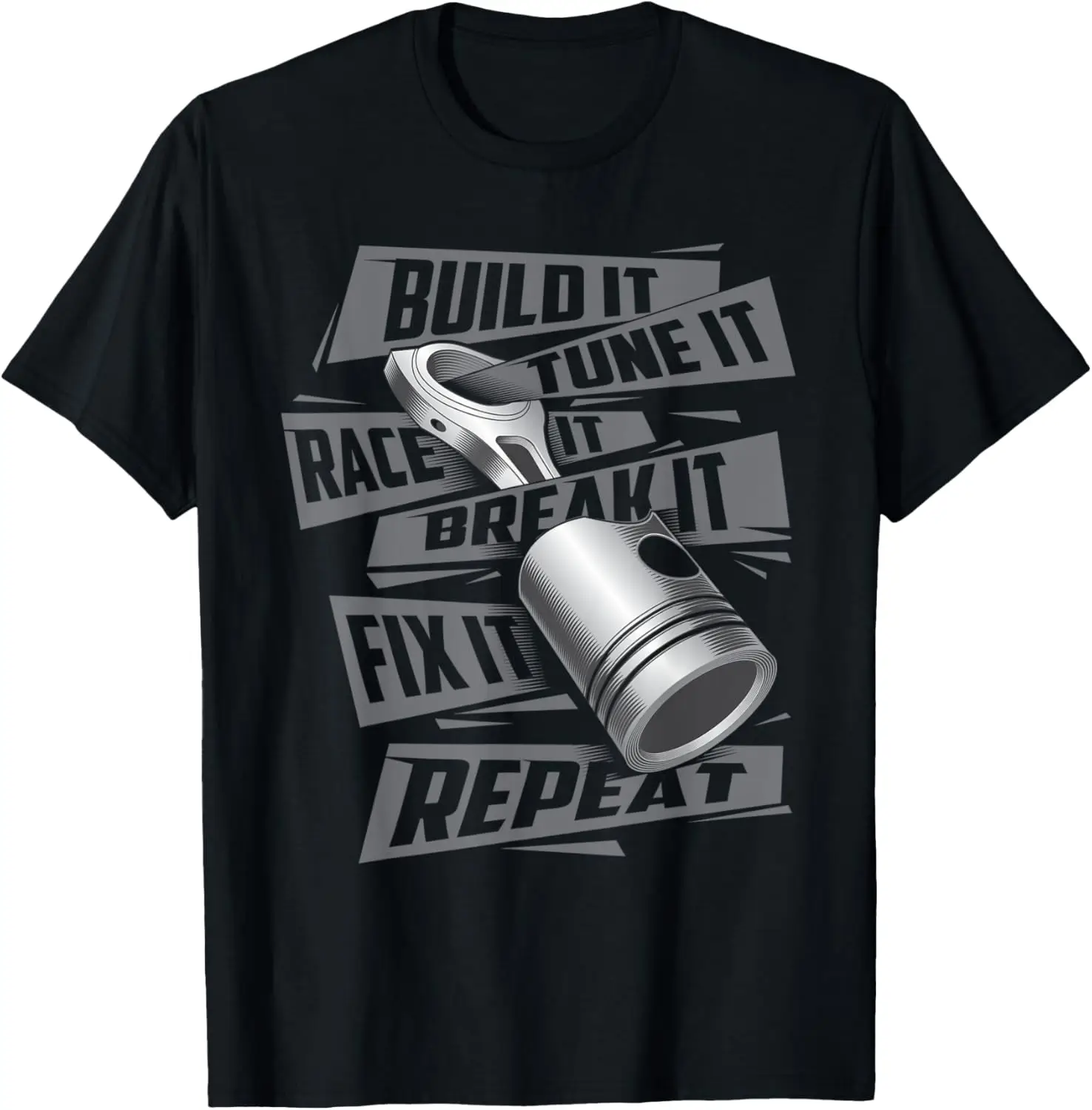 Build It Tune It Race It Break It - футболка для энтузиастов гоночных автомобилей
Build It Tune It Race It Break It - футболка для энтузиастов гоночных автомобилей