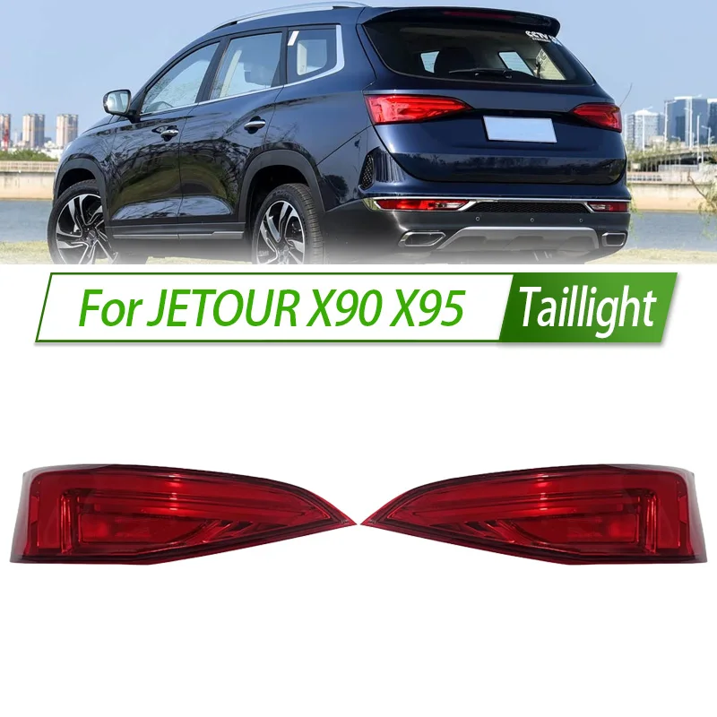 For JETOUR X90 X95 Car Taillight Assembly OEM Style Rear Lamp with Turn Signal Reverse Light Direct Fit Replacement
For JETOUR X90 X95 Car Taillight Assembly OEM Style Rear Lamp with Turn Signal Reverse Light Direct Fit Replacement