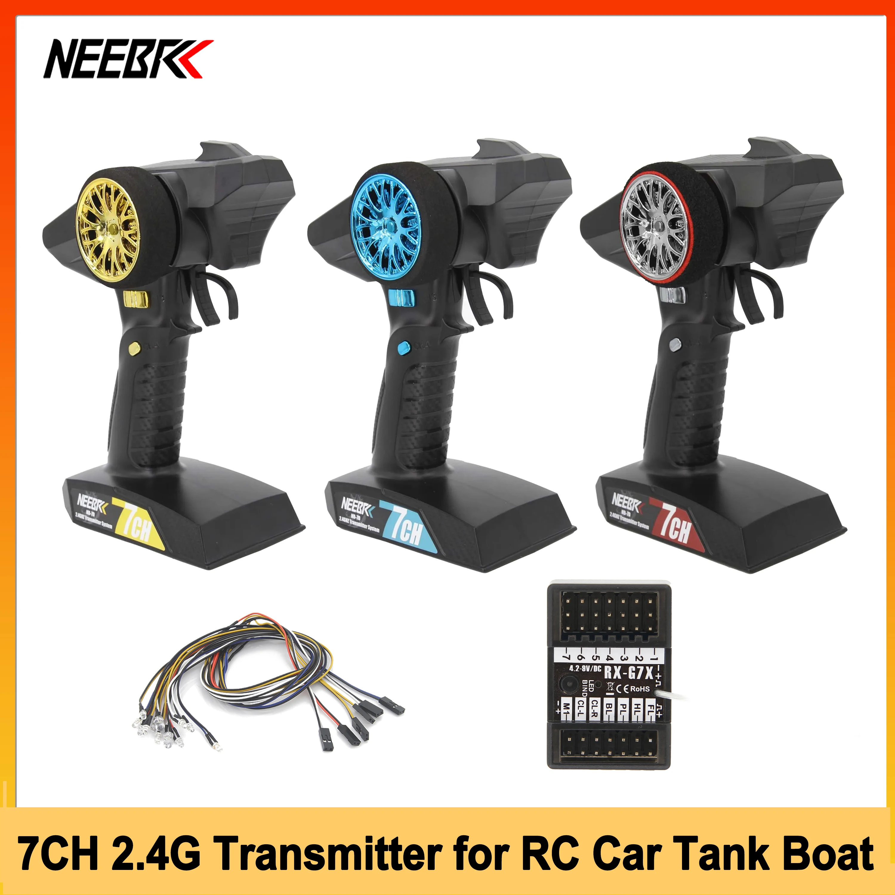 NEEBRC 7CH 2.4G Radio System Transmitter Remote Controllor 3in1 Receiver 12 LED Light Lamp Set for RC Car Tank Boat Model Toy
NEEBRC 7CH 2.4G Radio System Transmitter Remote Controllor 3in1 Receiver 12 LED Light Lamp Set for RC Car Tank Boat Model Toy