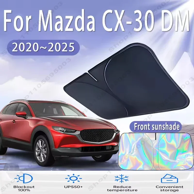For Mazda CX-30 DM 2020~2025 Car Sun Viso Front Window Windshield Sunshade Heat Insulation Summer Sun UV Protection Auto Parts
For Mazda CX-30 DM 2020~2025 Car Sun Viso Front Window Windshield Sunshade Heat Insulation Summer Sun UV Protection Auto Parts