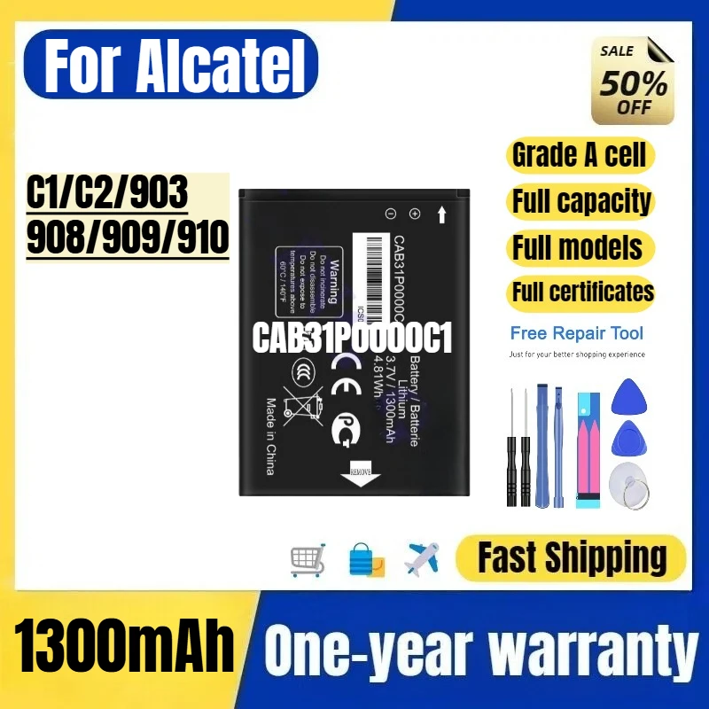CAB31P0000C1 for Alcatel C1/C2/903/908/909/910 Phone Batteries High Quality Capacity Replacement Bateria Grade A Cell with Tools
CAB31P0000C1 for Alcatel C1/C2/903/908/909/910 Phone Batteries High Quality Capacity Replacement Bateria Grade A Cell with Tools