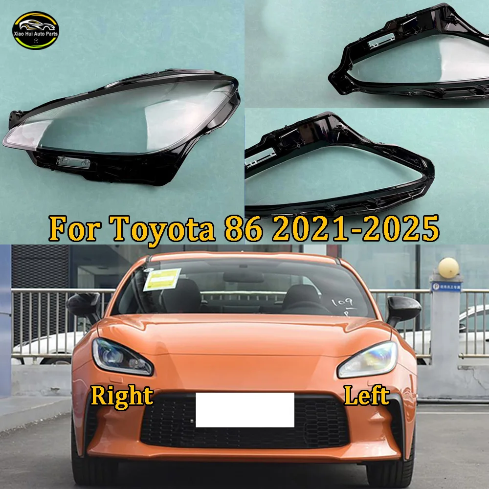 Headlight Cover Transparent Lampshade Lens Lamp Shell Plexiglass Auto Replacement Parts 2021 2022 2023-2025 For Toyota 86
Headlight Cover Transparent Lampshade Lens Lamp Shell Plexiglass Auto Replacement Parts 2021 2022 2023-2025 For Toyota 86