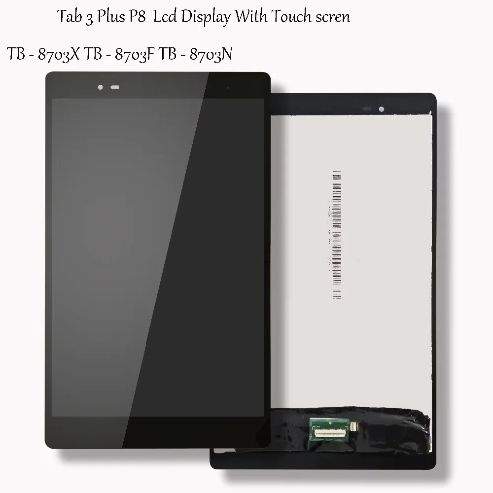 8inch Display For Lenovo Tab 3 Plus 8703X 16Gb TB-8703X LCD with Touch Screen Digitizer Assembly
8inch Display For Lenovo Tab 3 Plus 8703X 16Gb TB-8703X LCD with Touch Screen Digitizer Assembly