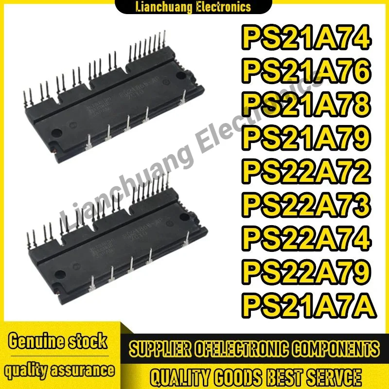 PS21A74 PS21A76 PS21A78 PS21A79 PS22A72 PS22A73 PS22A74 PS22A79 PS21A7A New Original in stock
PS21A74 PS21A76 PS21A78 PS21A79 PS22A72 PS22A73 PS22A74 PS22A79 PS21A7A New Original in stock