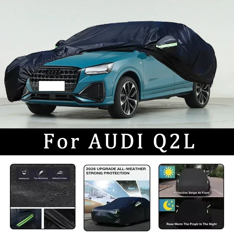 For AUDI Q2L Car Covers Outdoor Waterproof Dustproof Sun Rain Snow Protection Thick Oxford Cloth Full Car Accessories
For AUDI Q2L Car Covers Outdoor Waterproof Dustproof Sun Rain Snow Protection Thick Oxford Cloth Full Car Accessories