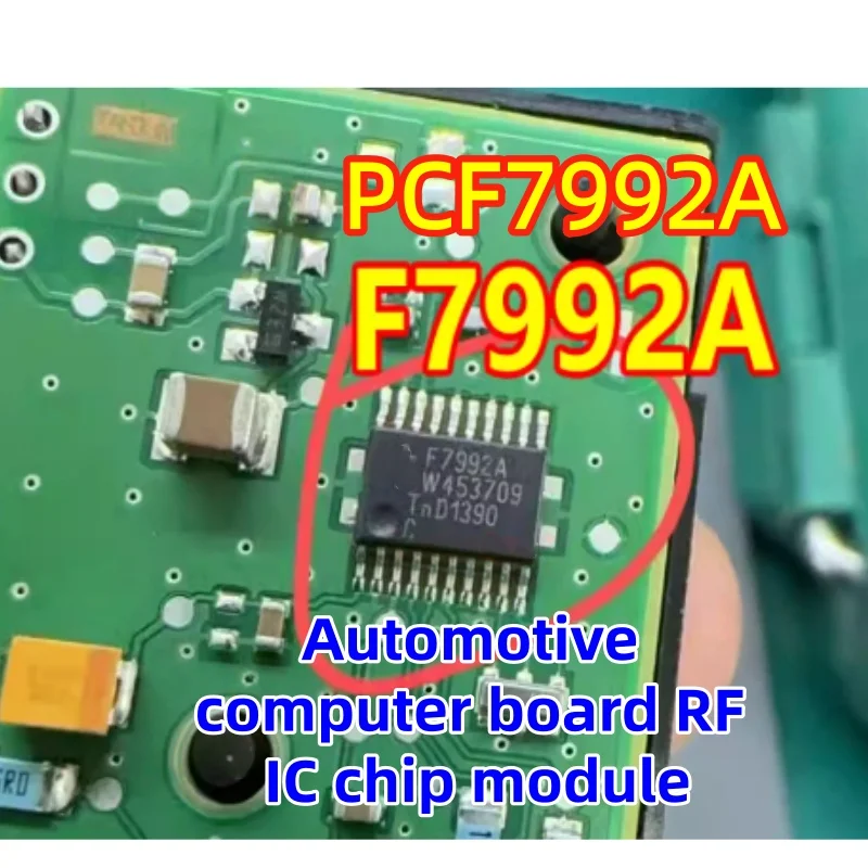 5 pcs/lot F7992A PCF7992A for Automotive Computer Board RF IC Chip Module. auto ecu ip
5 pcs/lot F7992A PCF7992A for Automotive Computer Board RF IC Chip Module. auto ecu ip