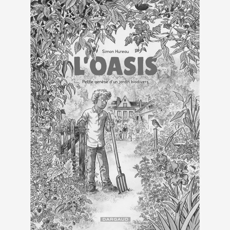 LOasis Hureau Simon Delcourt 9782205085808 Book
LOasis Hureau Simon Delcourt 9782205085808 Book