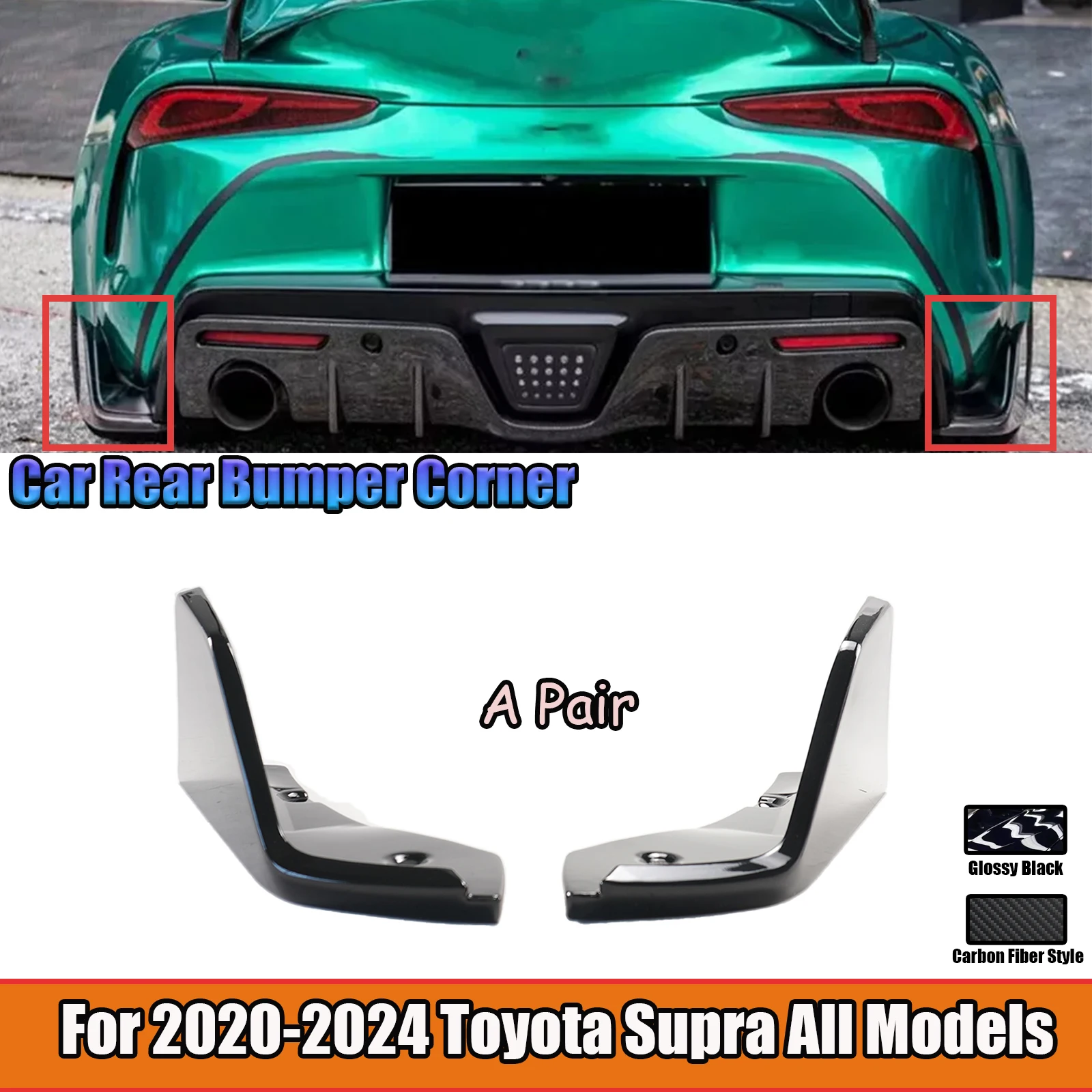 For 2020-2024 Toyota GR Supra All Models A Pair Car Rear Bumper Corner Accessories Glossy Black Carbon Fiber Style Body Kit
For 2020-2024 Toyota GR Supra All Models A Pair Car Rear Bumper Corner Accessories Glossy Black Carbon Fiber Style Body Kit