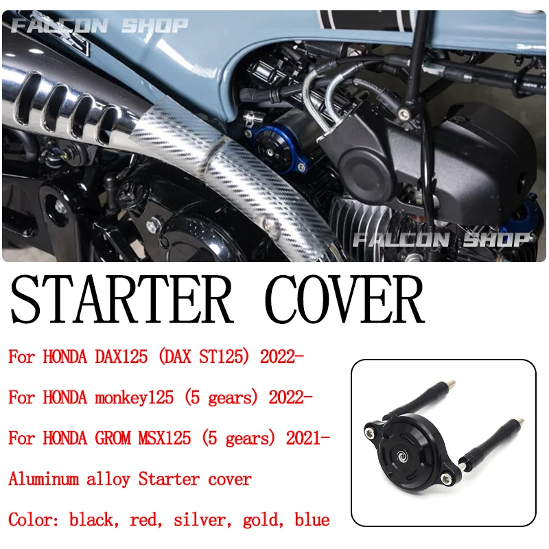 Suitable for Honda GROM MSX125 (5 gears) modified starter motor cover 2022 2023 2024 DAX 125/Honda Monkey 125
Suitable for Honda GROM MSX125 (5 gears) modified starter motor cover 2022 2023 2024 DAX 125/Honda Monkey 125