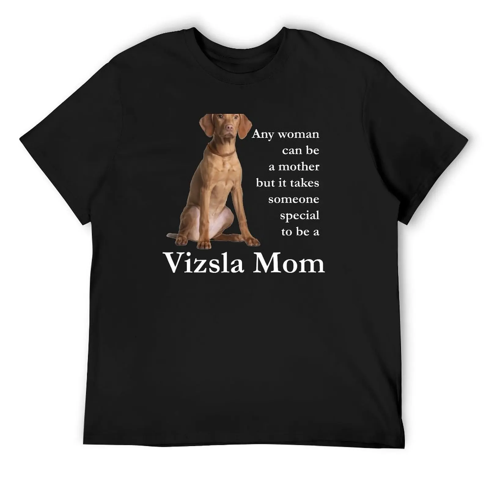 Vizsla Mom T-Shirt man clothes vintage blanks anime stuff mens white t shirts
Vizsla Mom T-Shirt man clothes vintage blanks anime stuff mens white t shirts