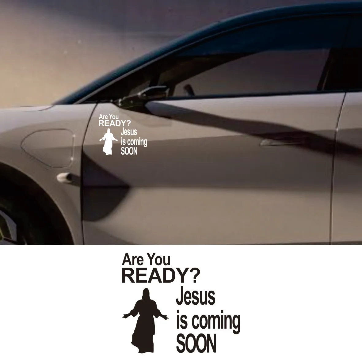 Are You Ready Jesus is Coming Soon Sticker - For Cars, Laptops, Motorcycles, Walls & Toolboxes
Are You Ready Jesus is Coming Soon Sticker - For Cars, Laptops, Motorcycles, Walls & Toolboxes