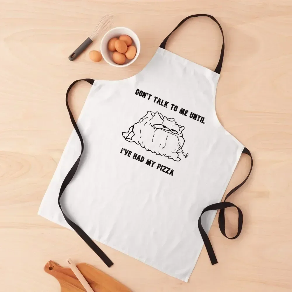 Don't Talk To Me Until I've Had My Pizza Apron Chef Uniform Women Barista for kitchen useful Waterproof women Apron 
Don't Talk To Me Until I've Had My Pizza Apron Chef Uniform Women Barista for kitchen useful Waterproof women Apron