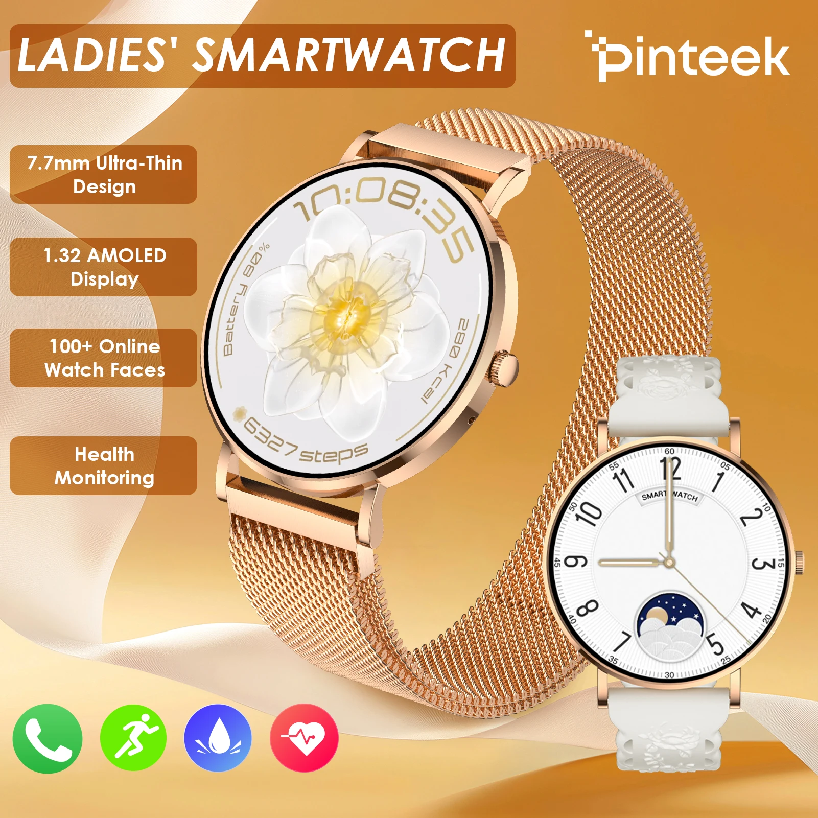 Pinteek Aura Women Smartwatch: Rose Gold Metal Band / 1.32" AMOLED HD / BT Call / IP68 Waterproof / Health AI / Android/iOS
Pinteek Aura Women Smartwatch: Rose Gold Metal Band / 1.32" AMOLED HD / BT Call / IP68 Waterproof / Health AI / Android/iOS