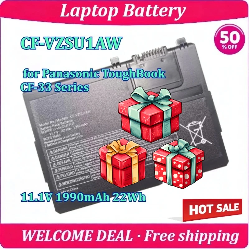 New Laptop Battery CF-VZSU1AW for Panasonic ToughBook CF-33 Series 11.1V 1990mAh 22Wh Long Endurance Lithium Battery
New Laptop Battery CF-VZSU1AW for Panasonic ToughBook CF-33 Series 11.1V 1990mAh 22Wh Long Endurance Lithium Battery