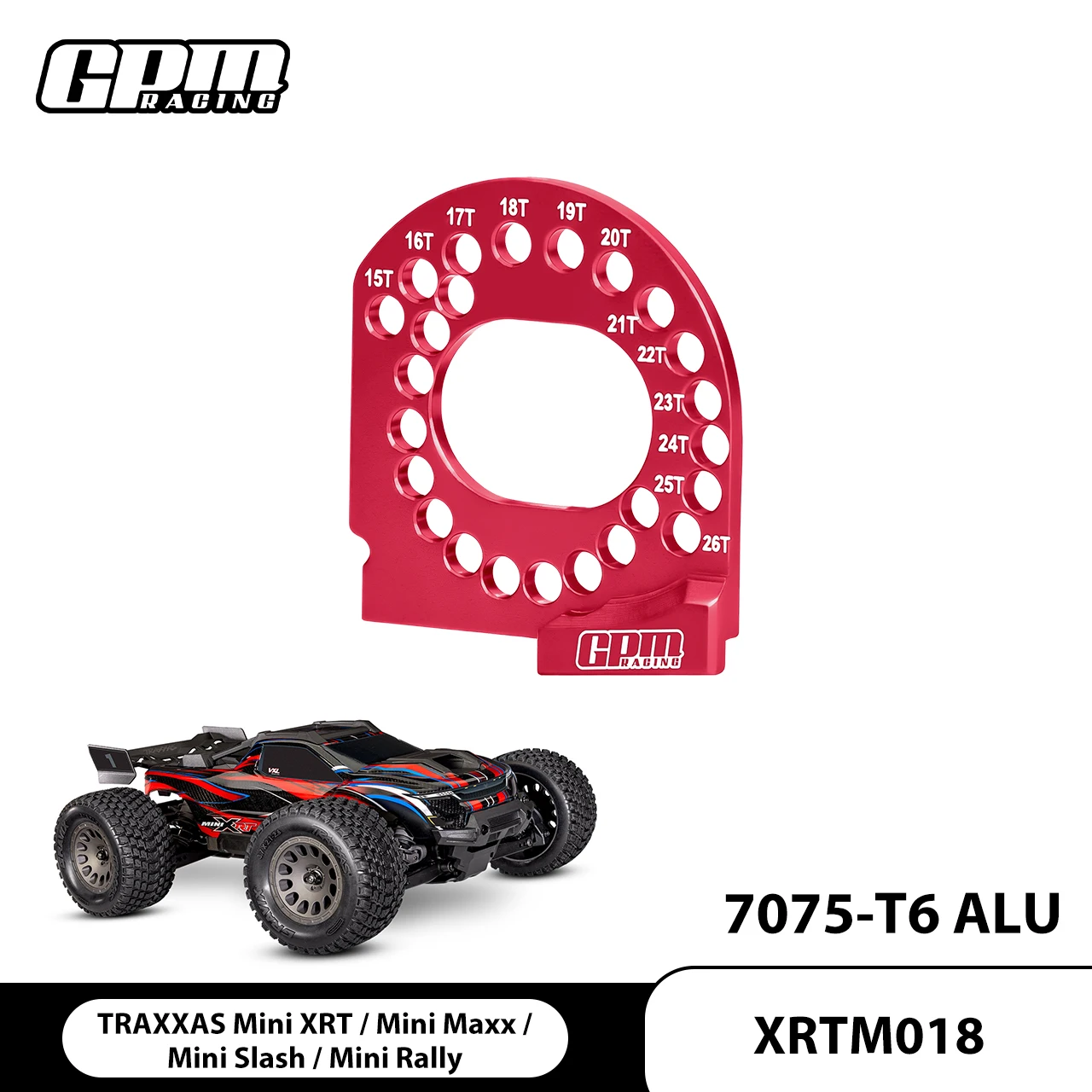 GPM 7075 Alloy Motor Plate 15T-26T For TRAXXAS (Mini XRT / Maxx / Slash / Rally) 108076-1
GPM 7075 Alloy Motor Plate 15T-26T For TRAXXAS (Mini XRT / Maxx / Slash / Rally) 108076-1