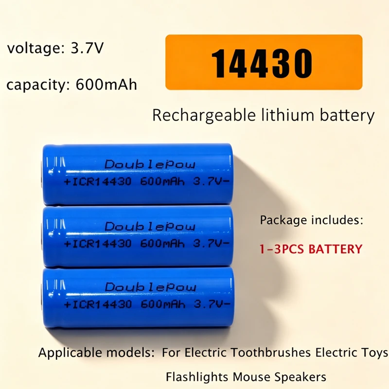 14430 Battery 3.7V 600mAh Rechargeable Lithium Batteries for Electric Toothbrushes Electric Toys Flashlights Mouse Speakers
14430 Battery 3.7V 600mAh Rechargeable Lithium Batteries for Electric Toothbrushes Electric Toys Flashlights Mouse Speakers