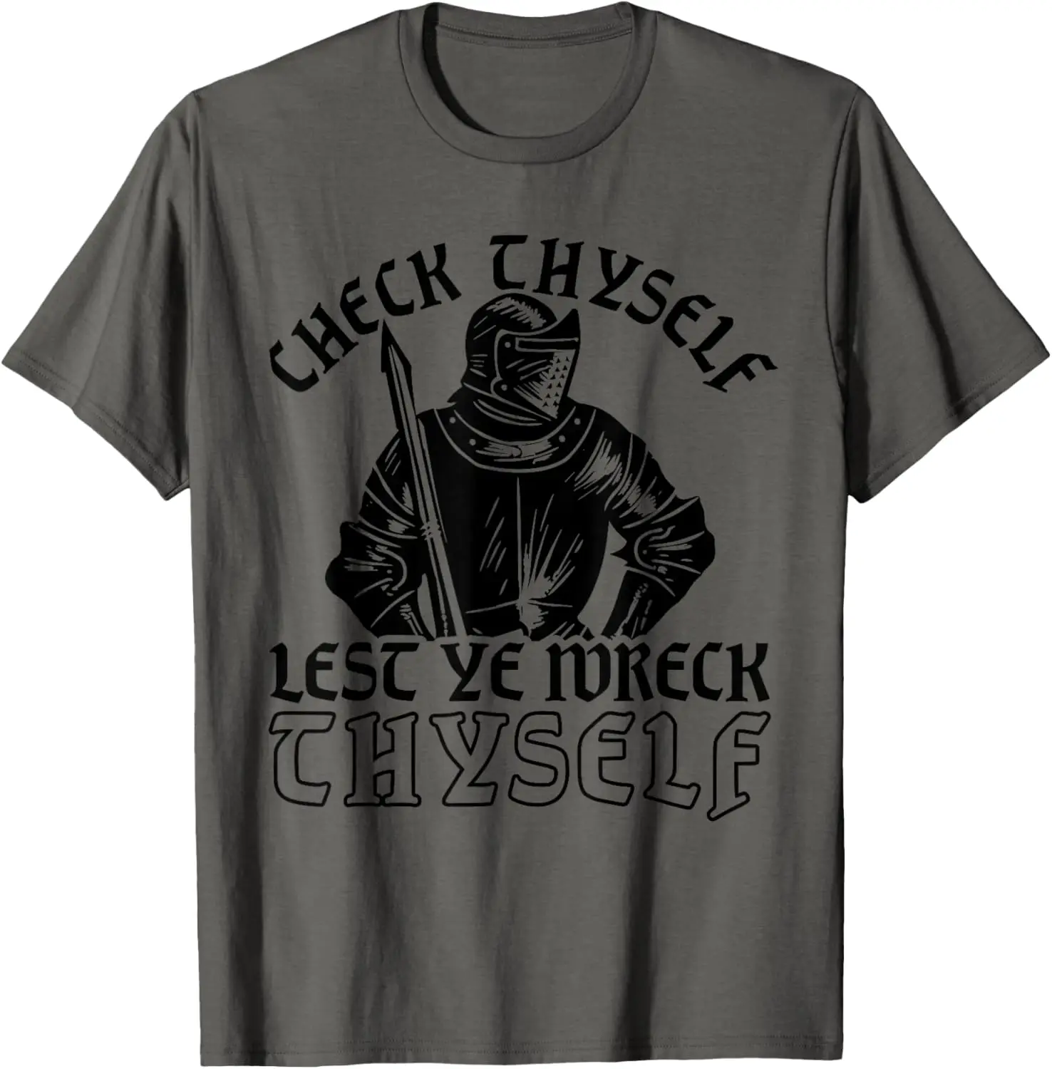 Check Thyself Knight T-Shirt Funny Medieval Armor Graphic Tee for Men
Check Thyself Knight T-Shirt Funny Medieval Armor Graphic Tee for Men