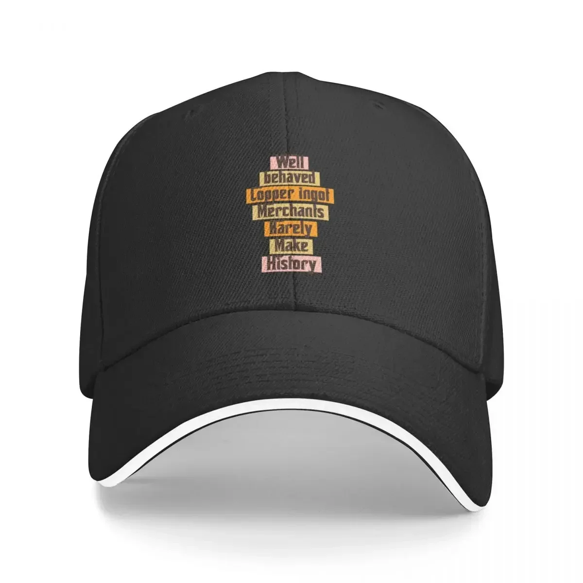 Well behaved Copper ingot Merchants Rarely Make History funny gift ideas Baseball Cap derby hat beach hat Hats Woman Men's
Well behaved Copper ingot Merchants Rarely Make History funny gift ideas Baseball Cap derby hat beach hat Hats Woman Men's