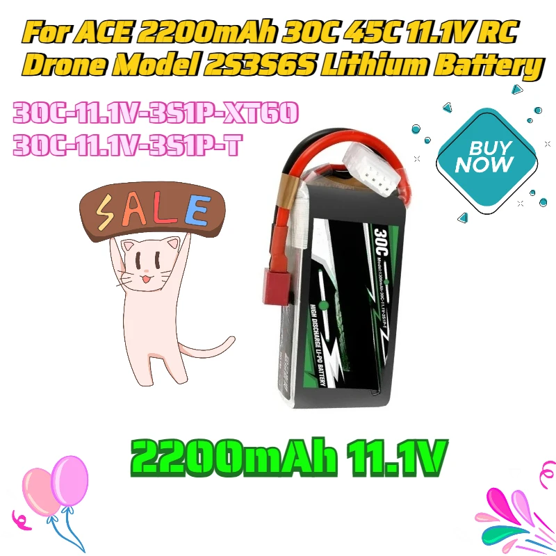 2200mAh 11.1V for ACE 2200mAh 30C 45C 11.1V RC Drone Model 2S3S6S Lithium Battery
2200mAh 11.1V for ACE 2200mAh 30C 45C 11.1V RC Drone Model 2S3S6S Lithium Battery