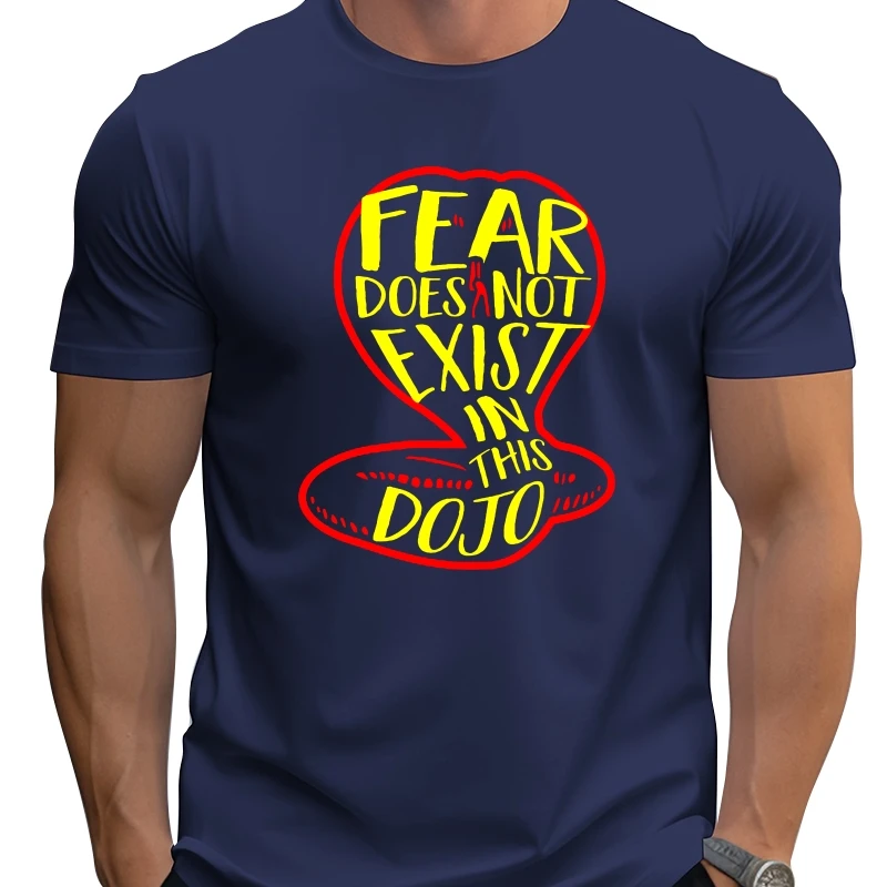 Men's Fear Does Not Exist in This Dojo Cool Graphic T-Shirt Unisex Short Sleeve Tees
Men's Fear Does Not Exist in This Dojo Cool Graphic T-Shirt Unisex Short Sleeve Tees