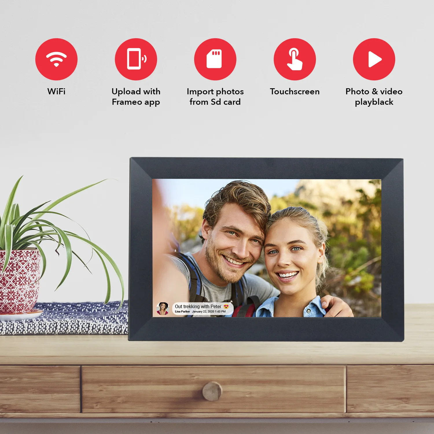 Digital Picture Frame 10.1 Inch 32GB/64GB Smart WiFi digital photo frame with 1280x800 IPS HD Touch Screen Wall Mountable
Digital Picture Frame 10.1 Inch 32GB/64GB Smart WiFi digital photo frame with 1280x800 IPS HD Touch Screen Wall Mountable