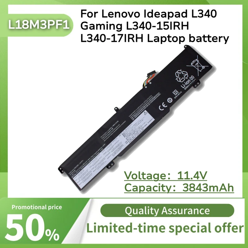 11.4V 3843mAh 45Wh High Capacity Battery L18M3PF1 For Lenovo Ideapad L340 Gaming L340-15IRH L340-17IRH
11.4V 3843mAh 45Wh High Capacity Battery L18M3PF1 For Lenovo Ideapad L340 Gaming L340-15IRH L340-17IRH