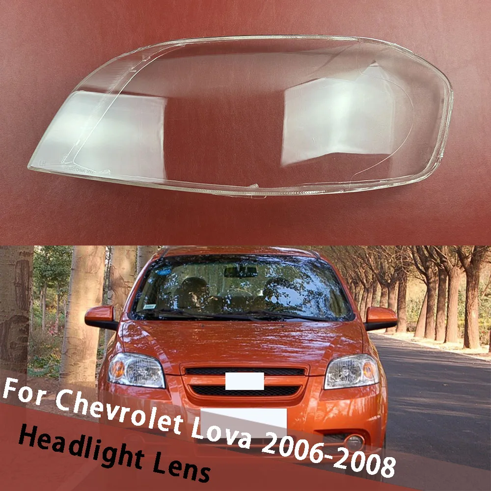 Headlights Shell For Chevrolet Lova 2006 2007 2008 Clear Lampshdade Headlamp Cover Lamp Shade Plexiglass Replace Original Lens
Headlights Shell For Chevrolet Lova 2006 2007 2008 Clear Lampshdade Headlamp Cover Lamp Shade Plexiglass Replace Original Lens
