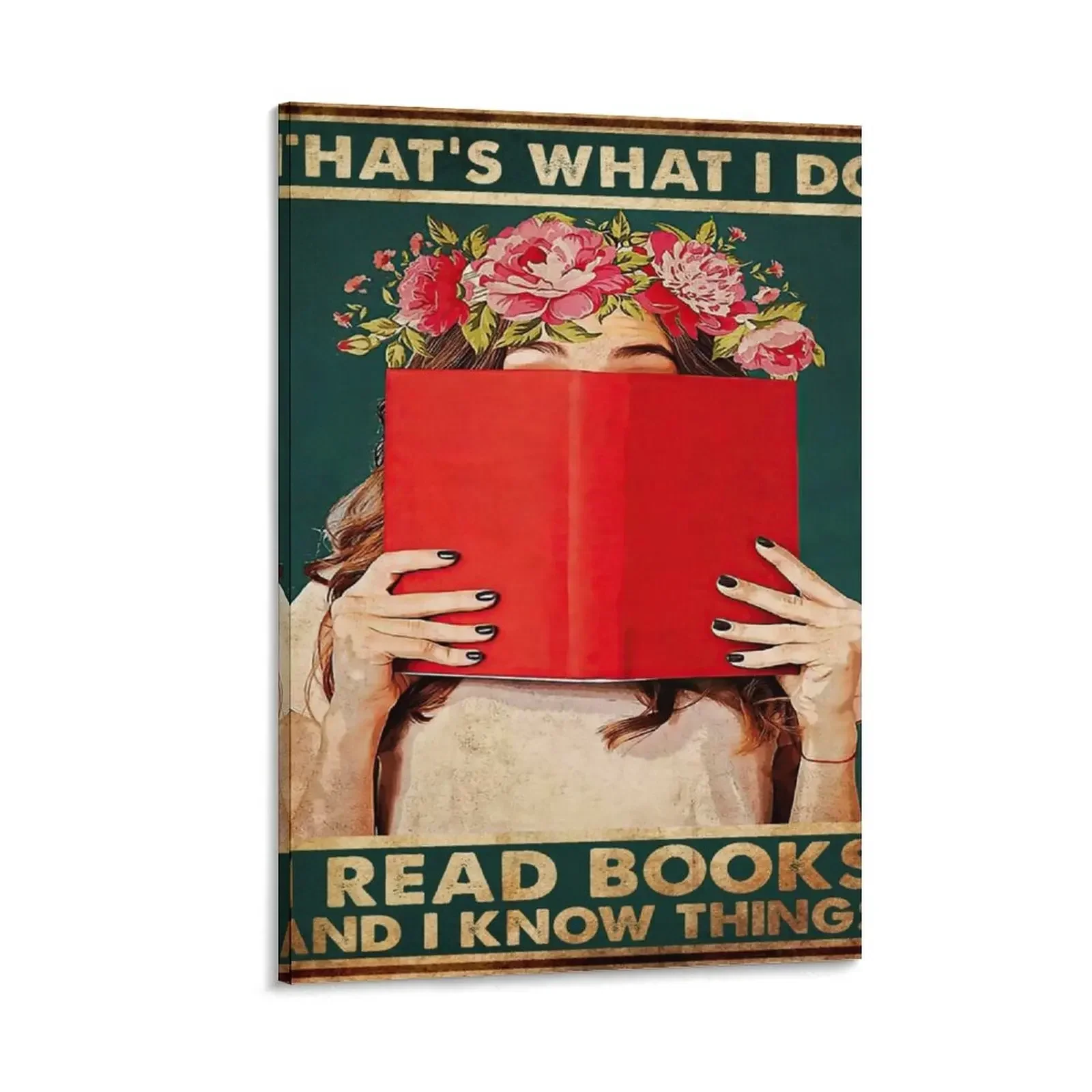 Vintage That's What I Do I Read Books And I Know Things Canvas Painting wall frame for living room decorative frames wall room
Vintage That's What I Do I Read Books And I Know Things Canvas Painting wall frame for living room decorative frames wall room