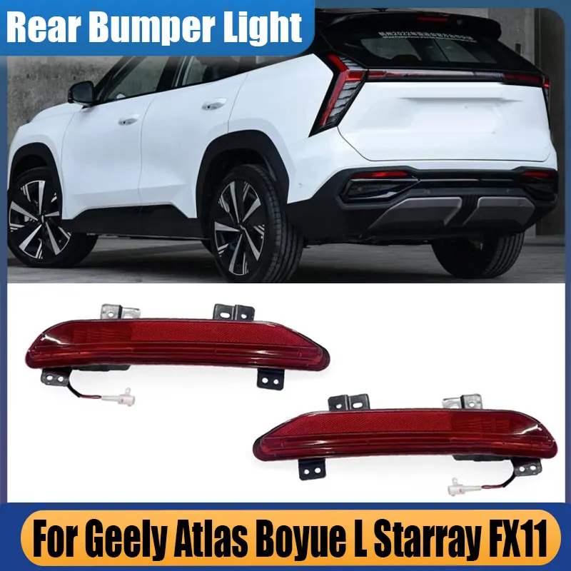 For Geely Atlas Boyue L Starray FX11 Car Rear Bumper Light Lamp Reflector Reversing Light Brake Light Rear Fog Light Assembly
For Geely Atlas Boyue L Starray FX11 Car Rear Bumper Light Lamp Reflector Reversing Light Brake Light Rear Fog Light Assembly