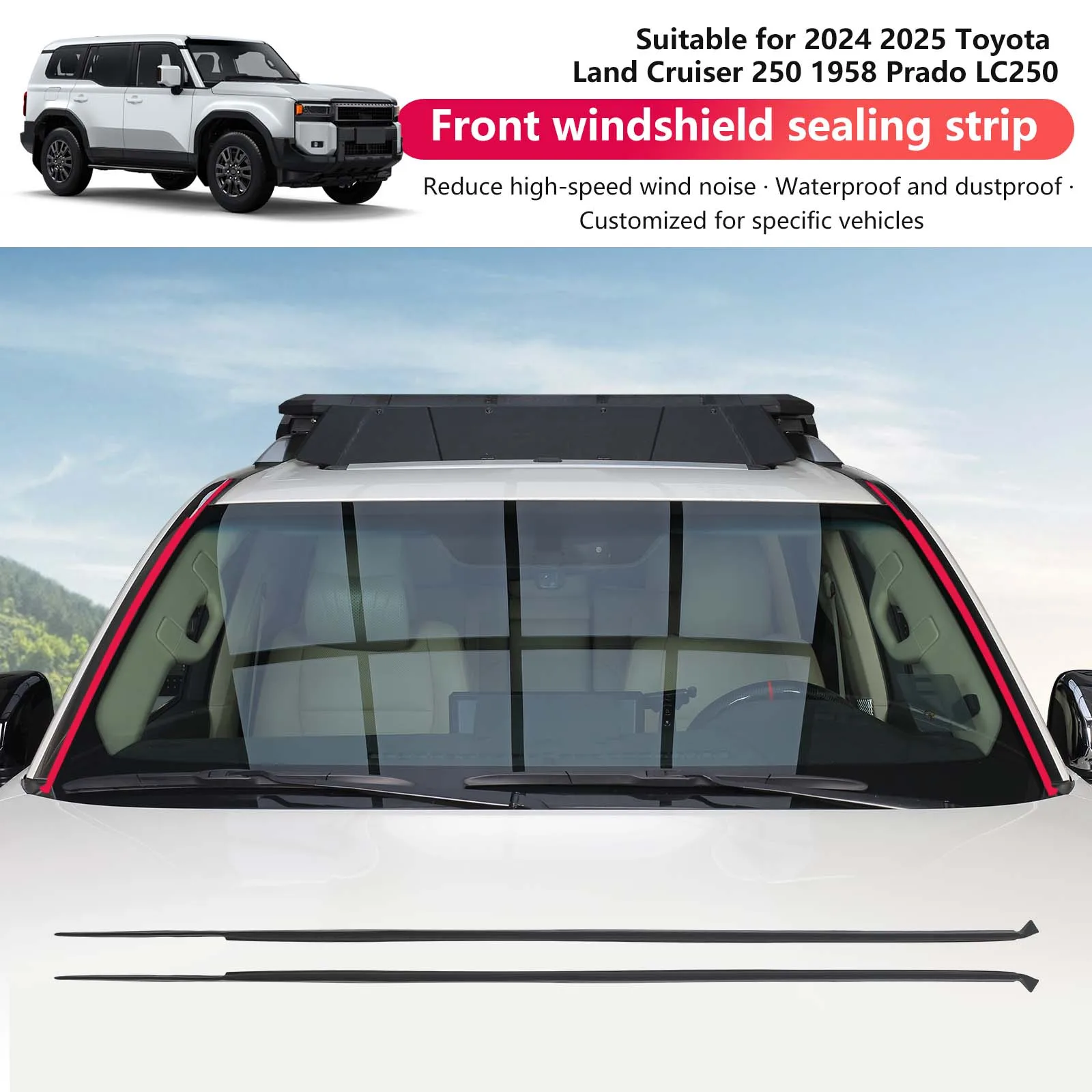 Силиконовая уплотнительная лента для лобового стекла, подходит для Toyota Land Cruiser 250 2024-2025, Prado LC250 1958
Силиконовая уплотнительная лента для лобового стекла, подходит для Toyota Land Cruiser 250 2024-2025, Prado LC250 1958