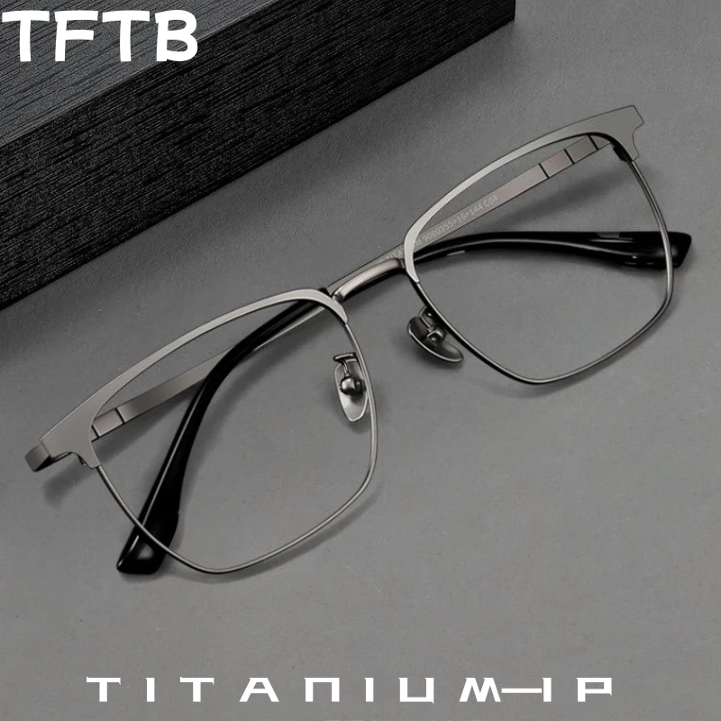 TFTB Business Men's High-quality Pure Titanium Glasses Ultra-light Flexible Retro Trend Optical Prescription Eyeglasses Frame
TFTB Business Men's High-quality Pure Titanium Glasses Ultra-light Flexible Retro Trend Optical Prescription Eyeglasses Frame