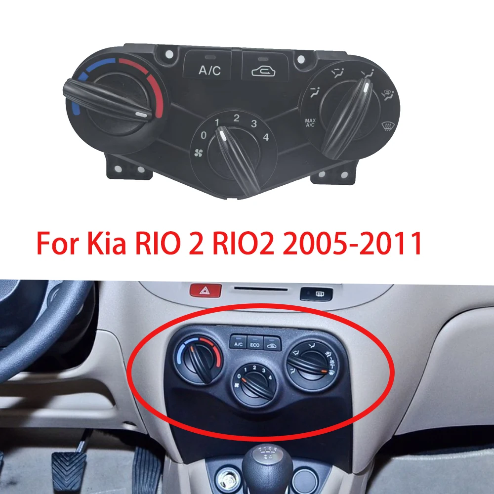 For Kia Rio 2005-2011 air conditioning switch control panel heating and cooling air conditioning assembly original
For Kia Rio 2005-2011 air conditioning switch control panel heating and cooling air conditioning assembly original