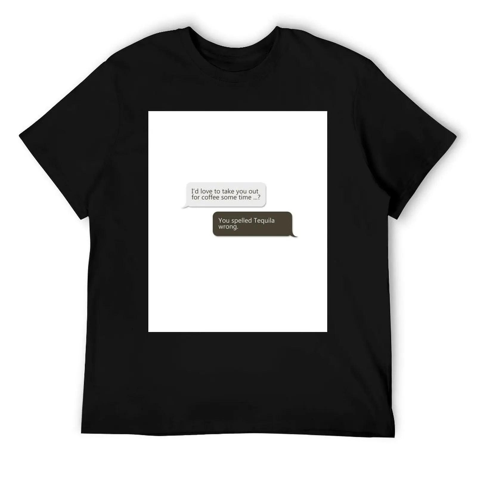 Funny Tequila Spelled Wrong T-Shirt man t shirt summer man t shirts cotton t shirt for man T-Shirt
Funny Tequila Spelled Wrong T-Shirt man t shirt summer man t shirts cotton t shirt for man T-Shirt