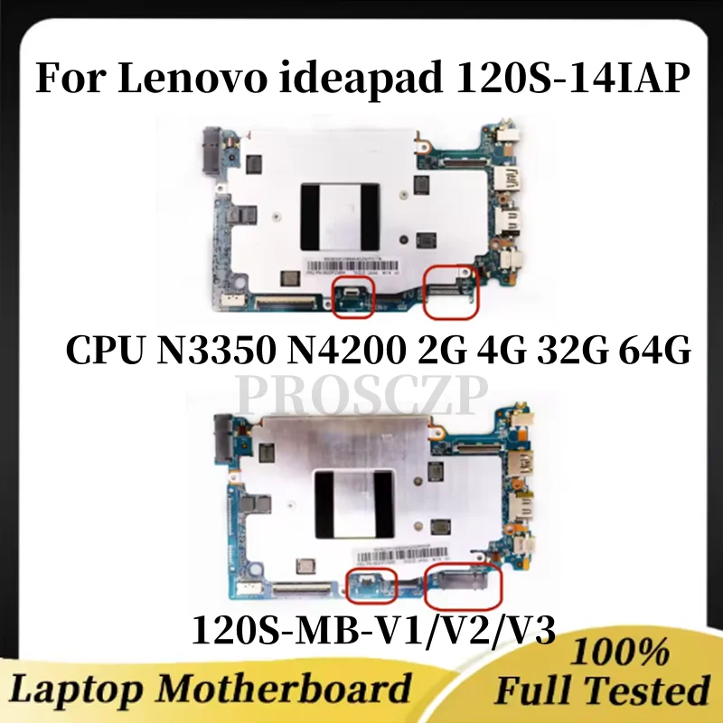 Материнская плата для ноутбука Lenovo ideapad 120S-14IAP 120S-MB-V1/V2/V3 с процессором N3350 N4200 2G 4G 32G 64G 100% протестирована, полностью работает
Материнская плата для ноутбука Lenovo ideapad 120S-14IAP 120S-MB-V1/V2/V3 с процессором N3350 N4200 2G 4G 32G 64G 100% протестирована, полностью работает