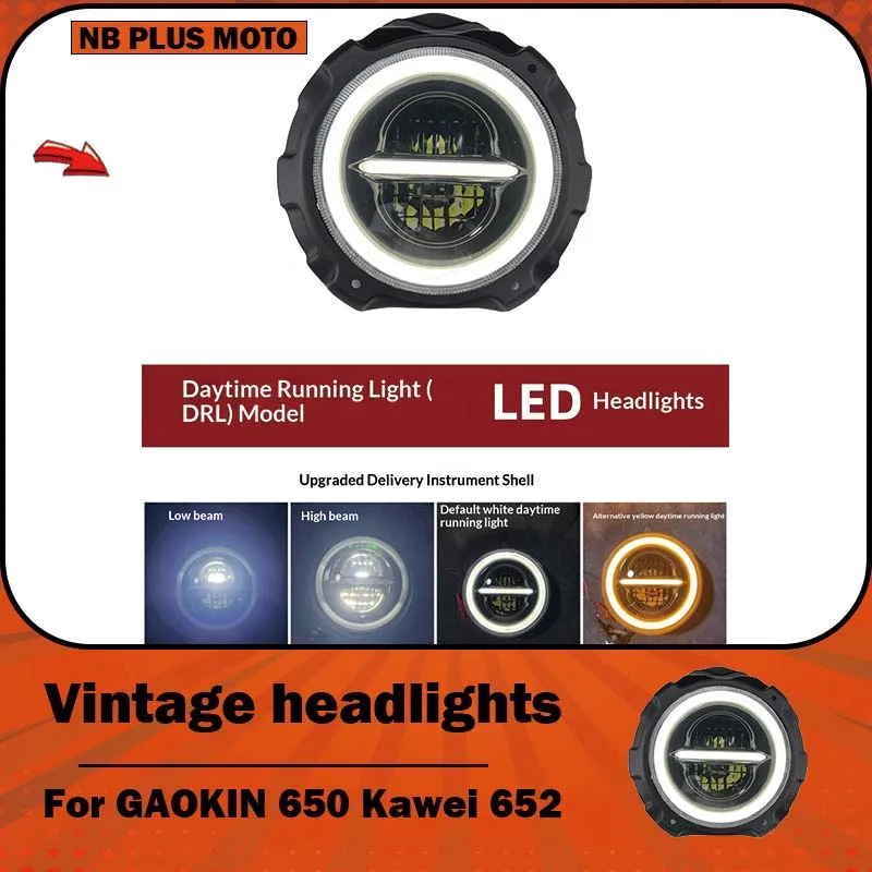 【Premium】For GAOKIN 650 Kawei 652 motorcycle modified headlight assemblies, headlight accessories, LED modified round headlight
【Premium】For GAOKIN 650 Kawei 652 motorcycle modified headlight assemblies, headlight accessories, LED modified round headlight
