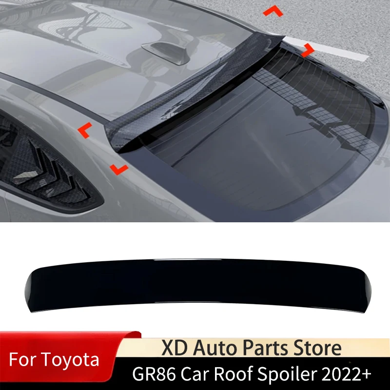 For Toyota GR86 2022+Car Roof Spoiler Rear Trunk Spoiler Rear Tail Wings Body Kit Modification Accessories Tuning Auto Parts
For Toyota GR86 2022+Car Roof Spoiler Rear Trunk Spoiler Rear Tail Wings Body Kit Modification Accessories Tuning Auto Parts
